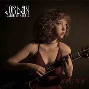 Jordan Danielle Harris - Signs