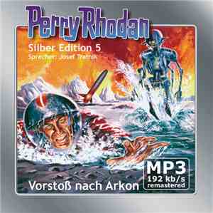Josef Tratnik - Perry Rhodan Silber Edition 5 - Vorstoß Nach Arkon