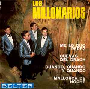 Los Millonarios  - Me Lo Dijo Perez / Mallorca De Noche / Cuando, Cuando Y  ...