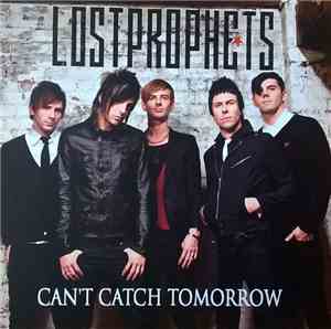 Lostprophets - Can't Catch Tomorrow