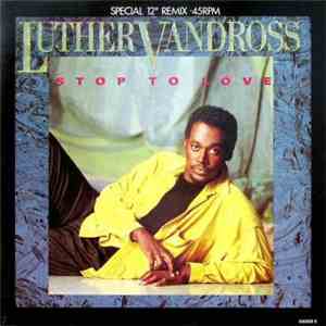 Luther Vandross - Stop To Love (Special 12