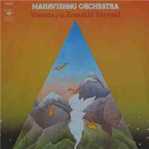 Mahavishnu Orchestra - Visions Of The Emerald Beyond