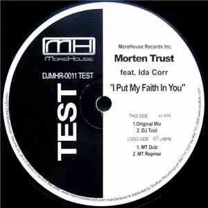Morten Trust Feat. Ida Corr - I Put My Faith In You