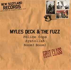 Myles Deck & The Fuzz - Police Cops