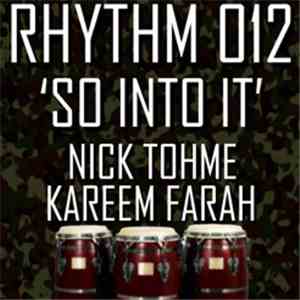 Nick Tohme & Kareem Farah - So Into It