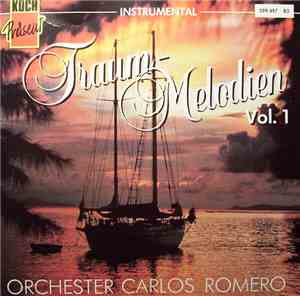Orchester Carlos Romero - Traum-Melodien Vol. 1