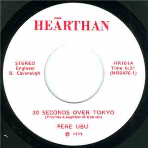 Pere Ubu - 30 Seconds Over Tokyo