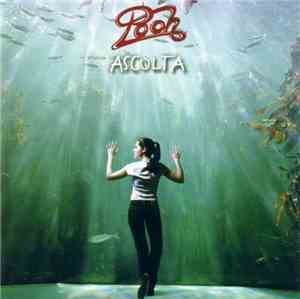 Pooh - Ascolta