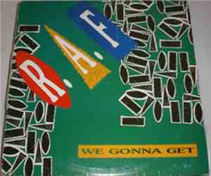 R.A.F. - We Gonna Get