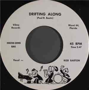 Rod Barton / Drake Morgan - Drifting Along / Lonesome