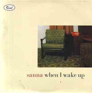 Sanna  - When I Wake Up