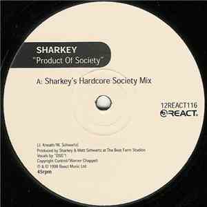 Sharkey - Product Of Society