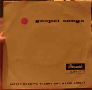Sister Rosetta Tharpe, Marie Knight - Gospel Songs Volume 2