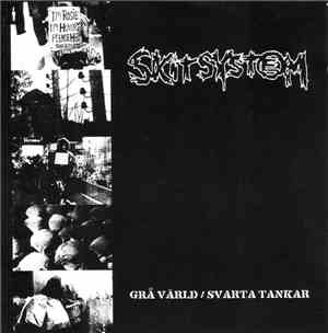 Skitsystem - Grå Värld / Svarta Tankar