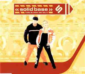 Solid Base - This Is How We Do It