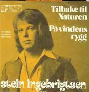 Stein Ingebrigtsen - Tilbake Til Naturen / På Vindens Rygg