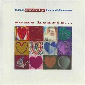 The Everly Brothers - Some Hearts...