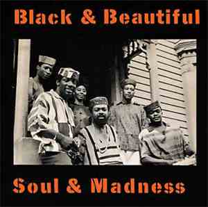 The Jihad - Black And Beautiful... Soul And Madness
