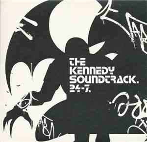 The Kennedy Soundtrack - 24-7.