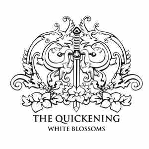 The Quickening  - White Blossoms