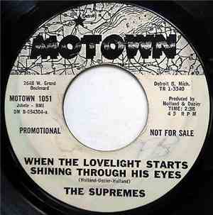 The Supremes - When The Lovelight Starts Shining Through His Eyes