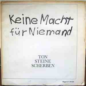 Ton Steine Scherben - Keine Macht Für Niemand
