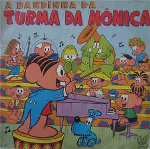 A Turma Da Mônica - A Bandinha Da Turma Da Mônica