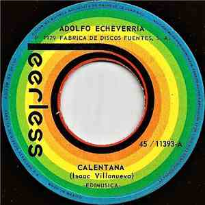 Adolfo Echeverria Y Su Orquesta - Calentana / Fantasia Marina