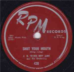 B. B. 'Blues Boy' King And His Orchestra - Shut Your Mouth / I'm In Love