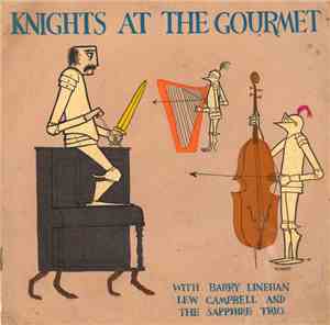 Barry Linehan, Lew Campbell And The Sapphire Trio - Knights At The Gourmet