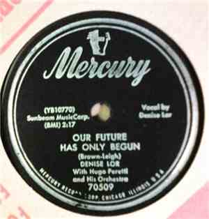 Denise Lor - Our Future Has Only Begun / From Nine To Five