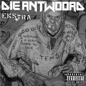 Die Antwoord - Ekstra
