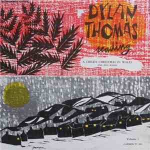 Dylan Thomas - Reading Volume 1