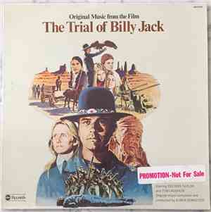 Elmer Bernstein - Original Music From The Film The Trial Of Billy Jack