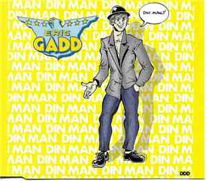 Eric Gadd - Din Man (klubbmix)