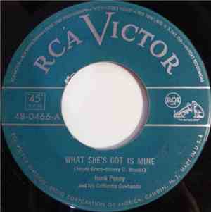 Hank Penny And His California Cowhands - What She's Got Is Mine / Hold The  ...