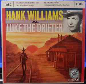 Hank Williams - Hank Williams As Luke The Drifter Vol. 2
