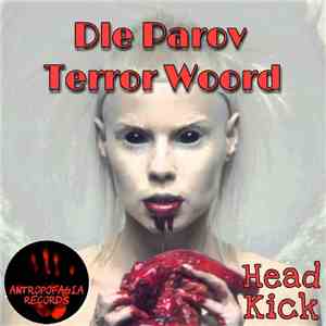 HeadKick  - Dle Parov Terror Woord