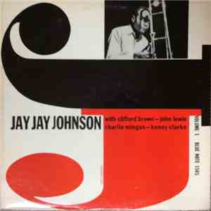 Jay Jay Johnson - The Eminent Jay Jay Johnson Volume 1