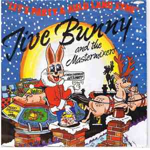 Jive Bunny And The Mastermixers - Let's Party / Auld Lang Syne