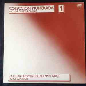 Jorge Lopez Ruiz - Suite Un Hombre De Buenos Aires