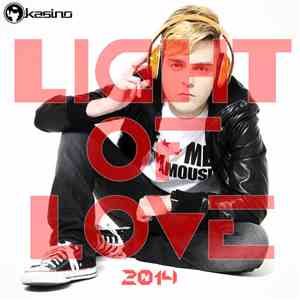 Kasino  - Light Of Love 2014