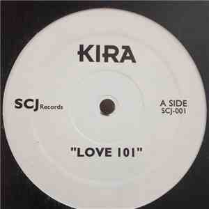 Kira  - Love 101 / Talk To Me