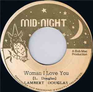 Lambert Douglas - Woman I Love You