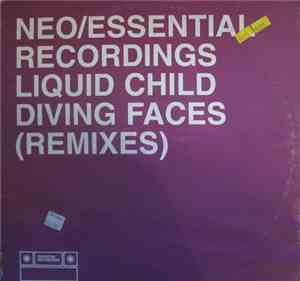 Liquid Child - Diving Faces (Remixes)