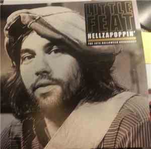 Little Feat - Hellzapoppin'/The 1975 Halloween Broadcast