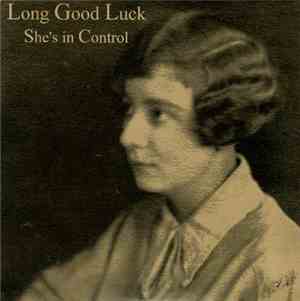 Long Good Luck - She's In Control