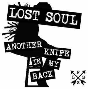 Lost Soul  - Another Knife In My Back