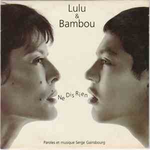 Lulu & Bambou - Ne Dis Rien