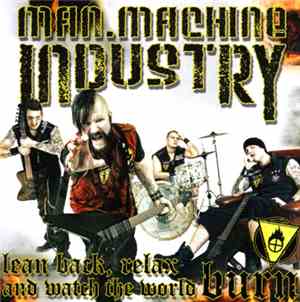 Man.Machine.Industry - Lean Back, Relax And Watch The World Burn